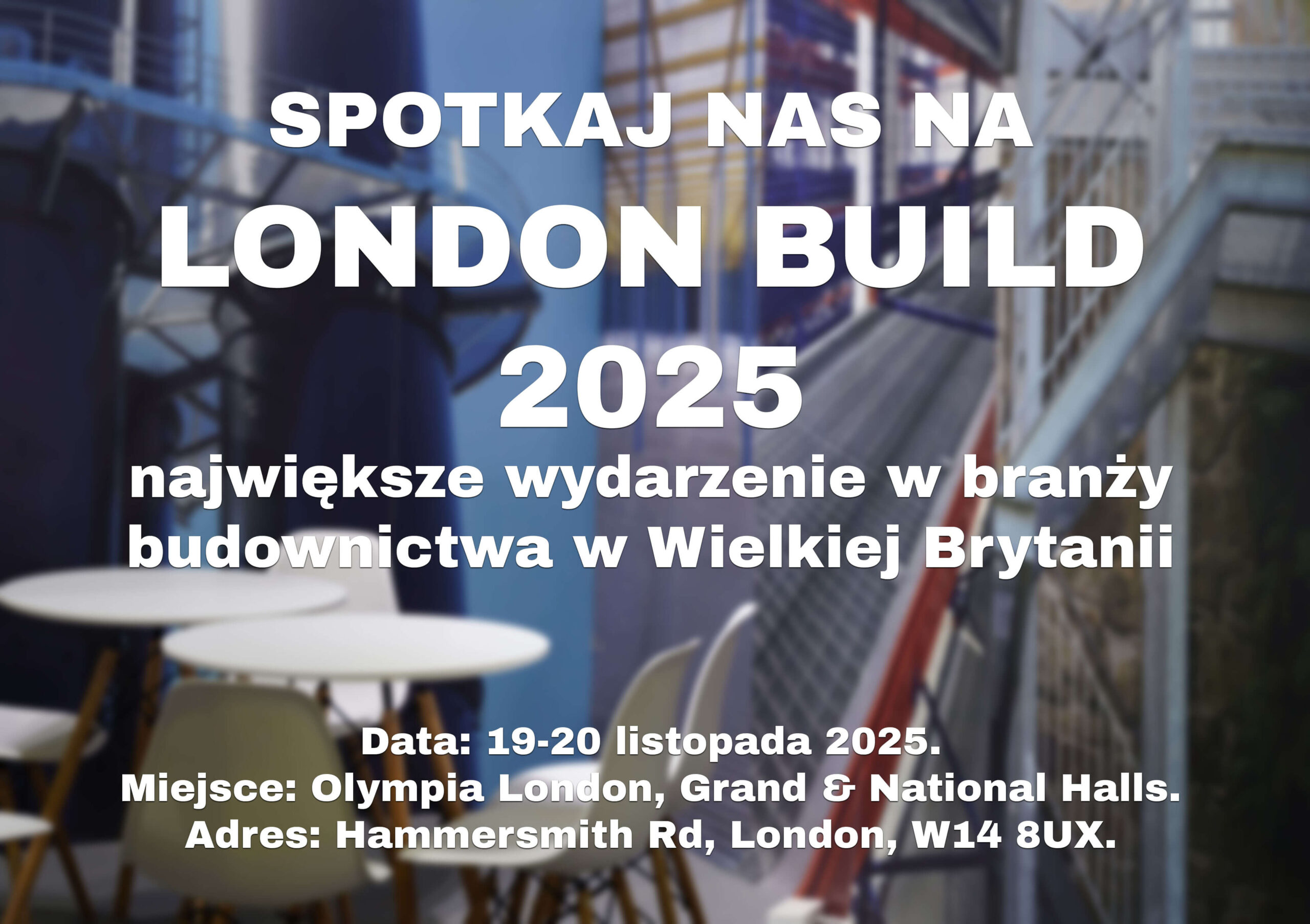 London Build 2025 – kraty i stopnie stalowe
